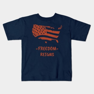 Freedom Reigns Kids T-Shirt